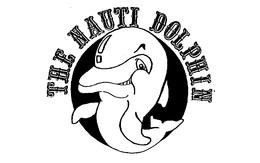 THE NAUTI DOLPHIN trademark