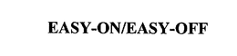 EASY-ON/EASY-OFF trademark