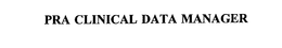 PRA CLINICAL DATA MANAGER trademark
