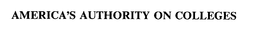 AMERICA'S AUTHORITY ON COLLEGES trademark