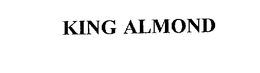 KING ALMOND trademark