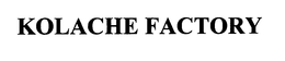 KOLACHE FACTORY trademark