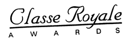 CLASSE ROYALE A W A R D S trademark