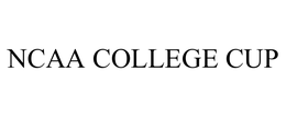 NCAA COLLEGE CUP trademark