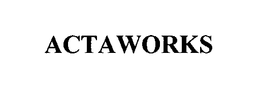 ACTAWORKS trademark