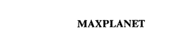 MAXPLANET trademark