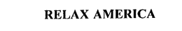 RELAX AMERICA trademark