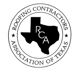 ROOFING CONTRACTORS ASSOCIATION OF TEXAS RCA trademark
