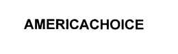 AMERICACHOICE trademark