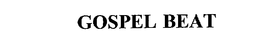 GOSPEL BEAT trademark