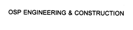 OSP ENGINEERING & CONSTRUCTION trademark