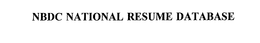 NBDC NATIONAL RESUME DATABASE trademark