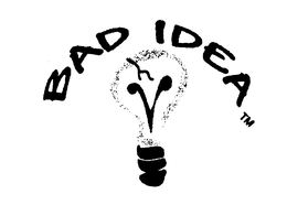 BAD IDEA trademark