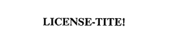 LICENSE-TITE! trademark