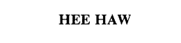 HEE HAW trademark