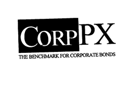 CORPPX THE BENCHMARK FOR CORPORATE BONDS trademark