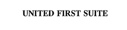 UNITED FIRST SUITE trademark