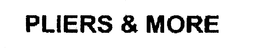 PLIERS & MORE trademark