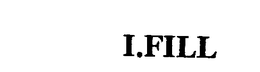 I.FILL trademark