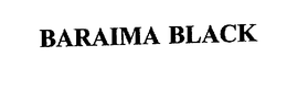BARAIMA BLACK trademark