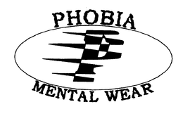 PHOBIA MENTAL WEAR trademark