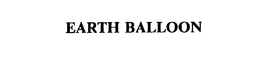 EARTH BALLOON trademark