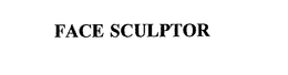 FACE SCULPTOR trademark