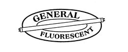 GENERAL FLUORESCENT trademark