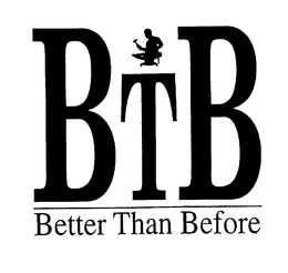 BTB BETTER THAN BEFORE trademark