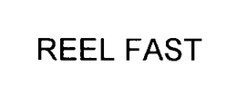 REEL FAST trademark