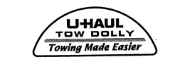 U-HAUL TOW DOLLY TOWING MADE EASIER trademark