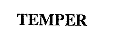 TEMPER trademark