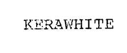 KERAWHITE trademark