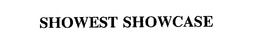 SHOWEST SHOWCASE trademark