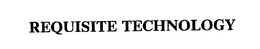 REQUISITE TECHNOLOGY trademark
