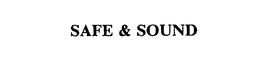 SAFE & SOUND trademark