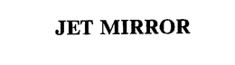 JET MIRROR trademark