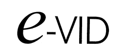 E-VID trademark