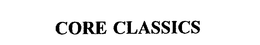 CORE CLASSICS trademark