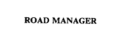 ROAD MANAGER trademark