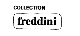 COLLECTION FREDDINI trademark