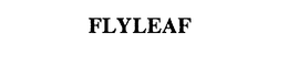 FLYLEAF trademark