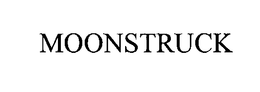 MOONSTRUCK trademark
