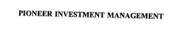 PIONEER INVESTMENT MANAGEMENT trademark