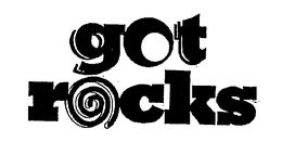 GOT ROCKS trademark