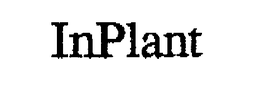 INPLANT trademark