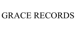 GRACE RECORDS trademark