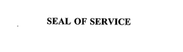 SEAL OF SERVICE trademark
