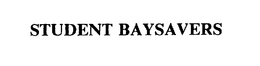 STUDENT BAYSAVERS trademark