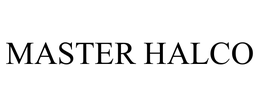 MASTER HALCO trademark